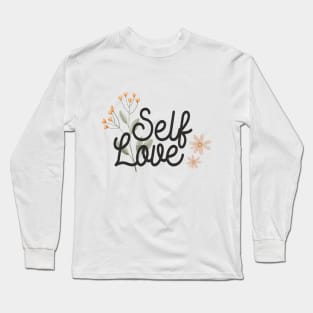 self love Long Sleeve T-Shirt